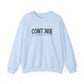 Continue, Your Story Is Not Over – Mental Health Sweatshirt for Women