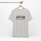 Autism; Seeing the World Differently Autism T-Shirt