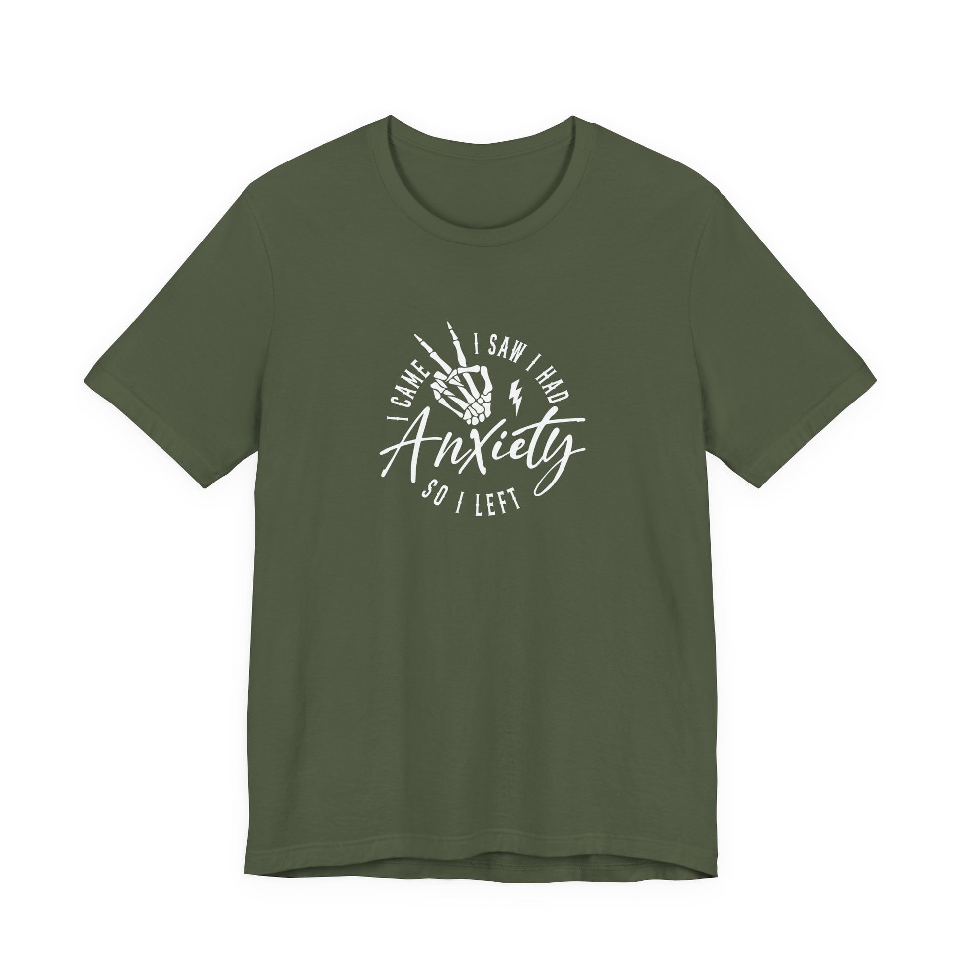 T-Shirt I CAME I SAW I HAD Anxiety Shirt – Funny Mental Health Tee