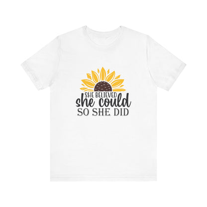 T-Shirt She Believed She Could – Empowering Women T-Shirt