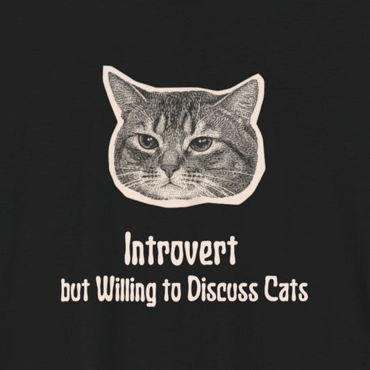T-Shirt Introvert But Willing to Discuss Cats T-Shirt – Vintage Cat Humor Tee
