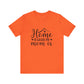 Orange Mother’s Day Gift Tee – Home Is Where My Mom Is Shirt