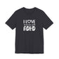 T-Shirt I LOVE Someone with ADHD – Supportive ADHD T Shirt