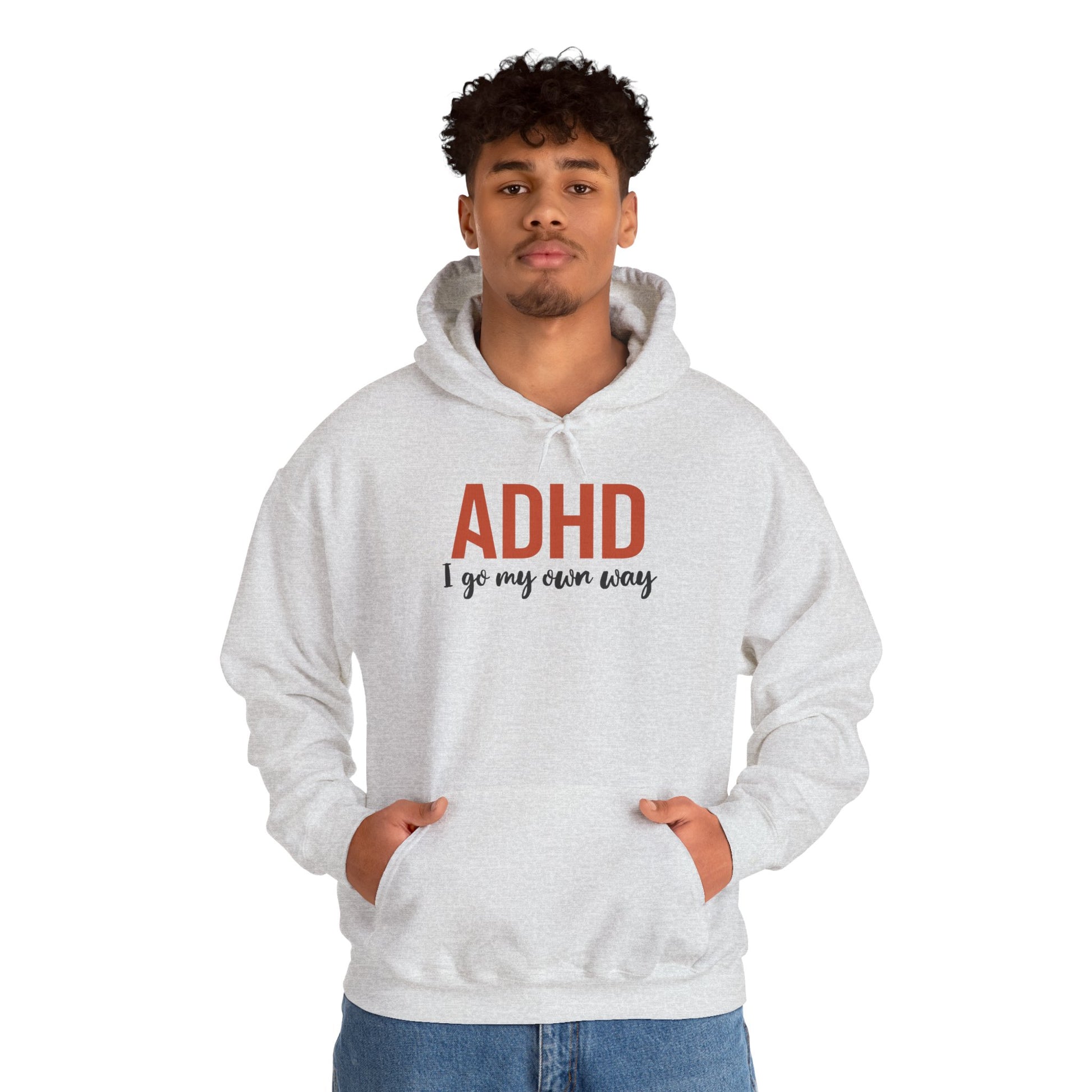 Hoodie ADHD I Go My Own Way Hoodie – Bold ADHD Awareness Hoodie