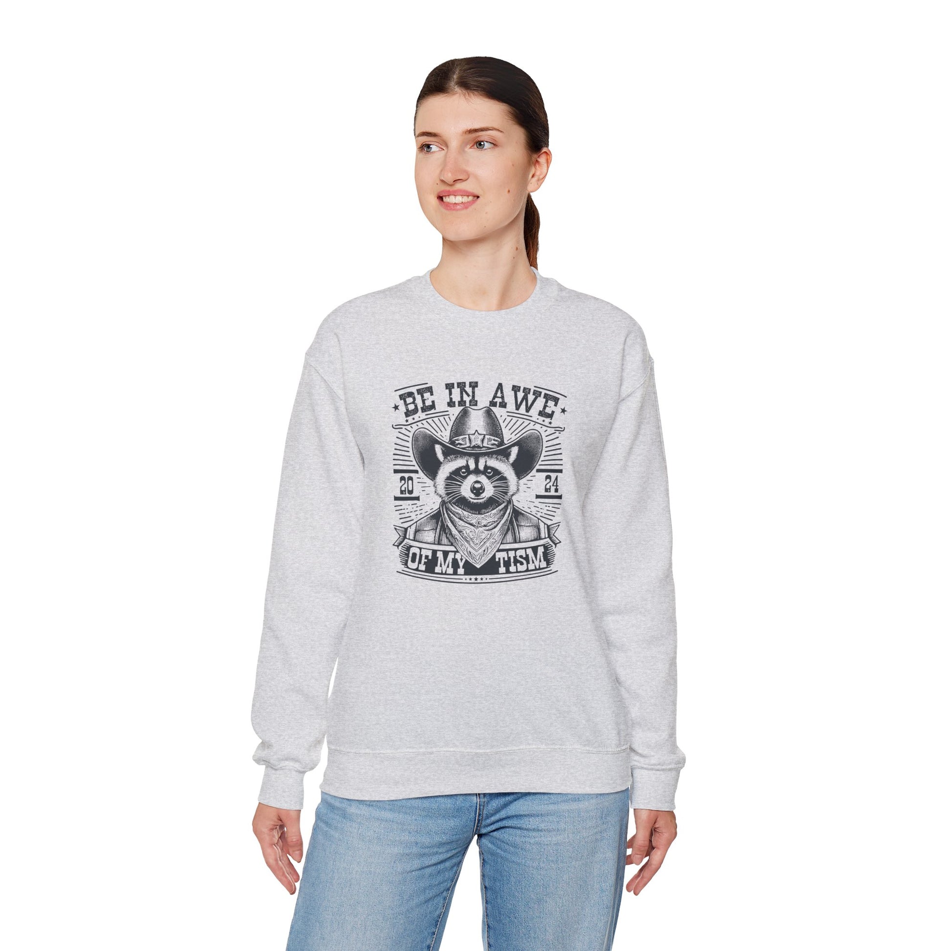 Sweatshirt BE IN AWE OF MY 'TISM Western Meme Autism Sweatshirt