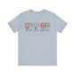 Light Blue Find Your Strength Tee – Stronger Than the Storm Shirt