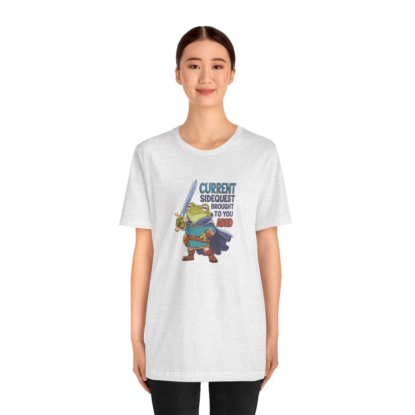 T-Shirt CURRENT SIDEQUEST BROUGHT TO YOU BY ADHD - ADHD T Shirt Funny