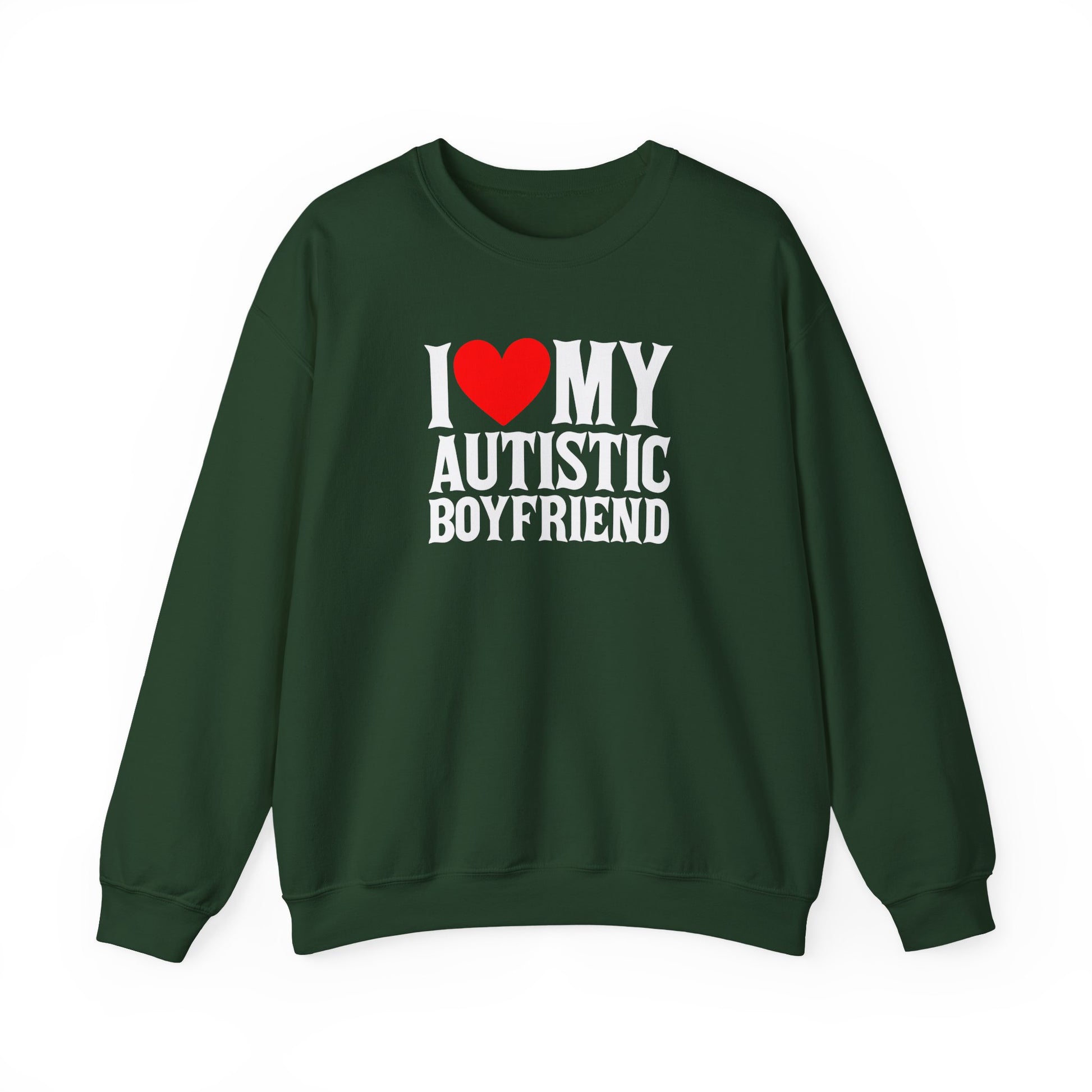 Sweatshirt I Love My Autistic Boyfriend Autism Sweatshirt for Women