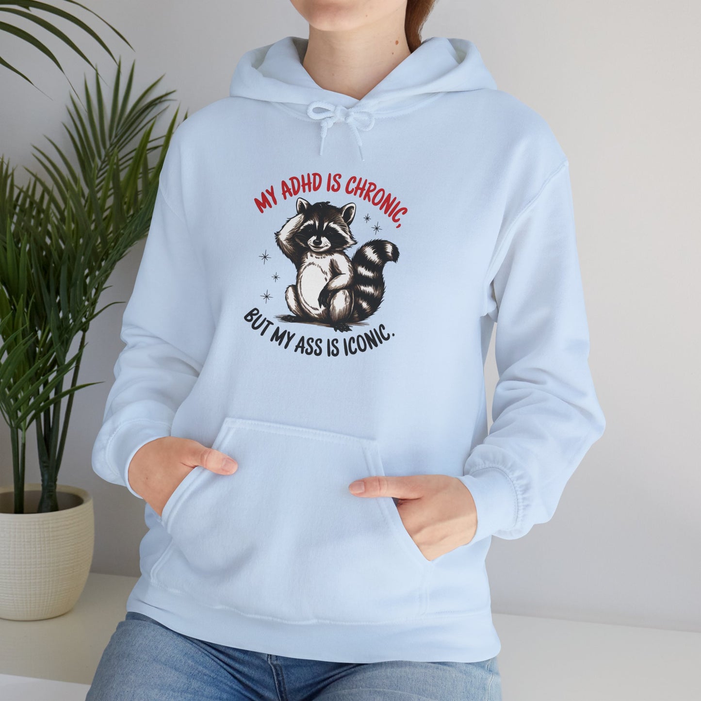 Hoodie My ADHD Is Chronic Hoodie – Funny ADHD Graphic Hoodie
