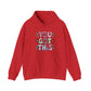 You Got This – Motivational Mental Health Hoodies for Women