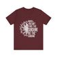 Maroon Motivational Shirt – Be the Sunshine Inspirational Tee