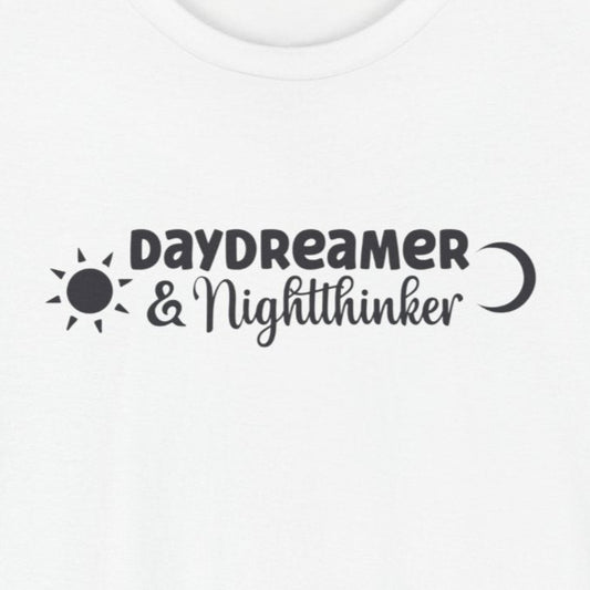 T-Shirt Daydreamer & Nightthinker Shirt – Whimsical Graphic Tee for Dreamers