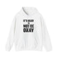 It’s Okay Not to Be Okay – Stay Another Day Hoodie for Women & Men