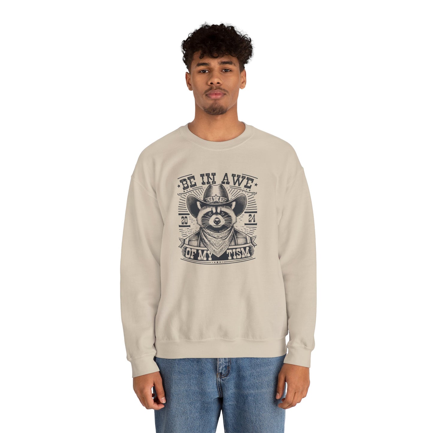 Sweatshirt BE IN AWE OF MY 'TISM Western Meme Autism Sweatshirt