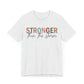Find Your Strength Tee – Stronger Than the Storm Shirt