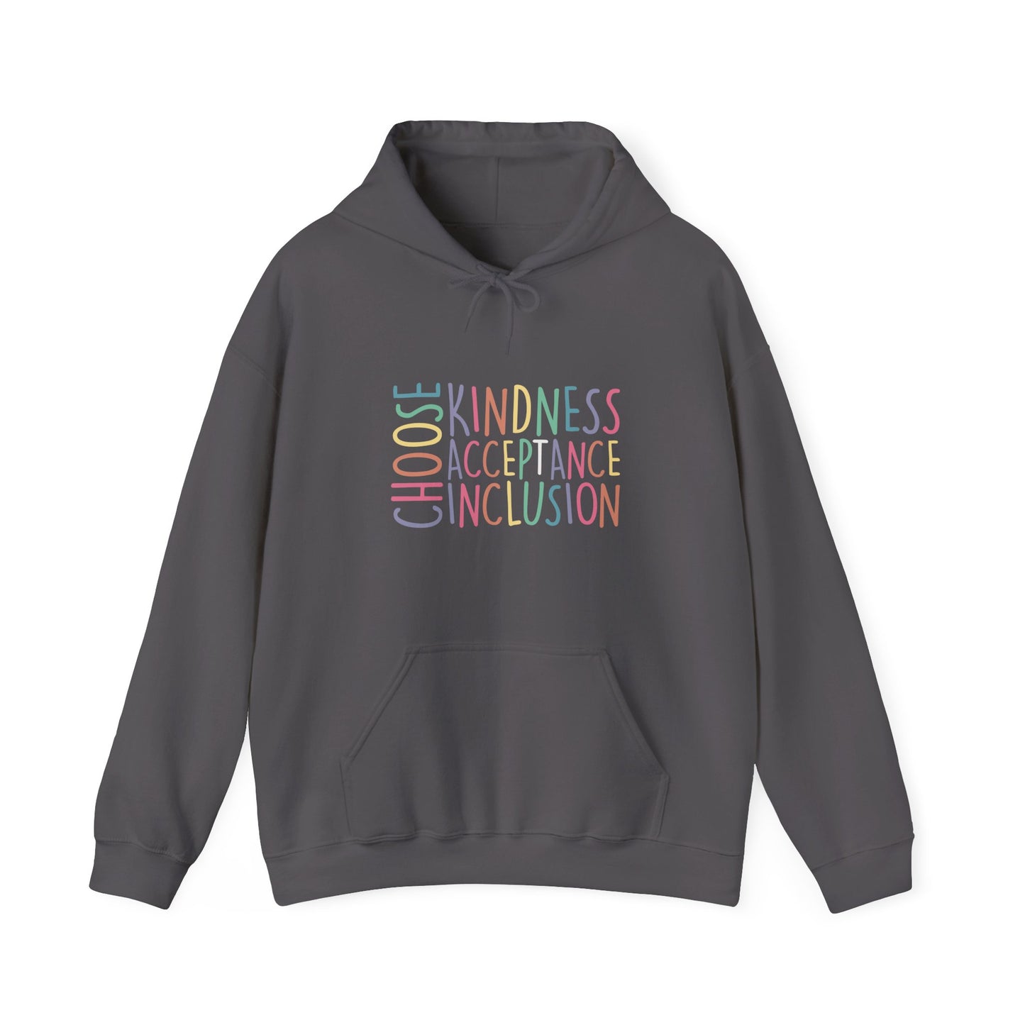 CHOOSE KINDNESS Hoodie – Colorful Inclusion & Acceptance Design
