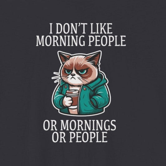 T-Shirt I Don’t Like Morning People Cat Shirt – Funny Coffee Grumpy Tee