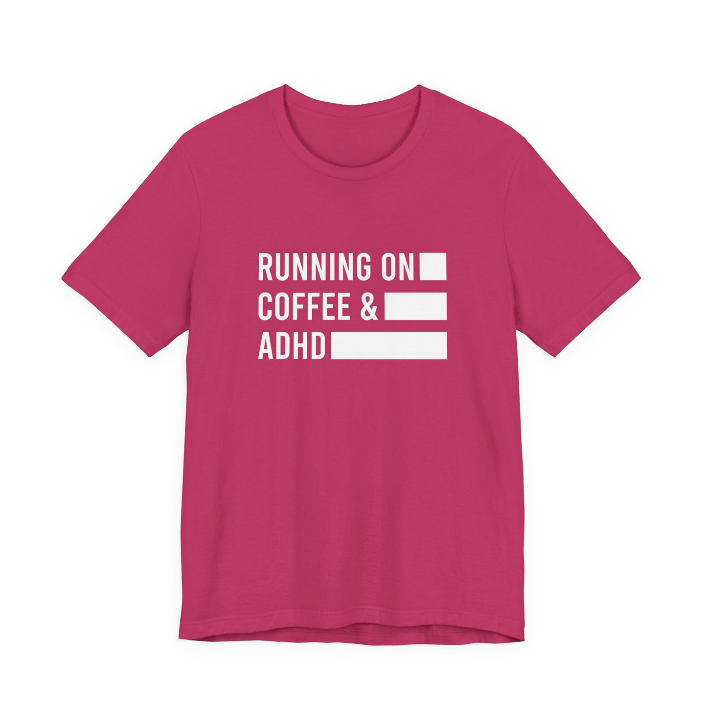 T-Shirt RUNNING ON COFFEE & ADHD – Funny ADHD T-Shirt for Adults