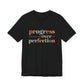 Progress Over Perfection Shirt – Growth Mindset Shirt