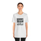 T-Shirt Sorry, Brain on AutoPilot Shirt – Funny Neurodivergent Graphic Tee