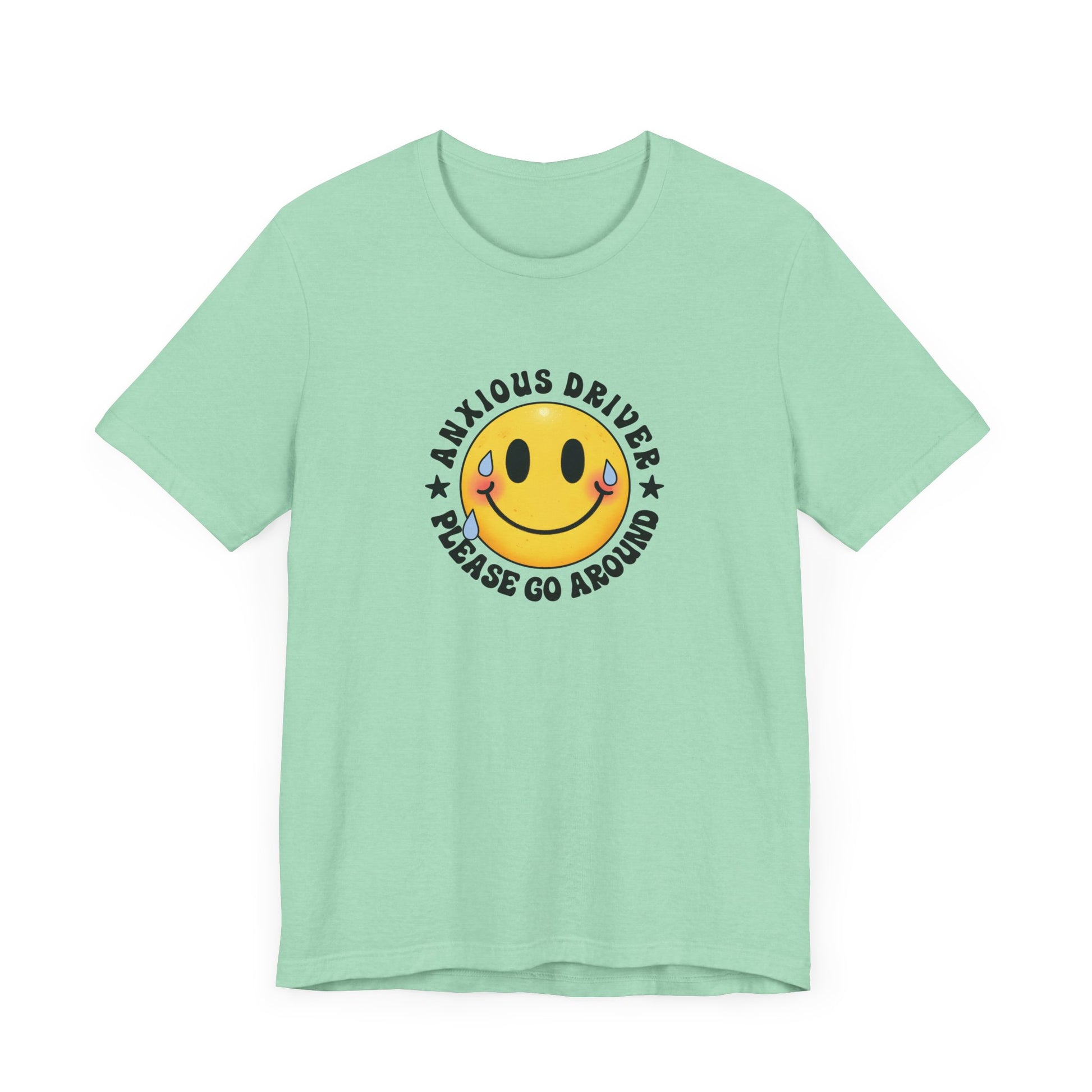 T-Shirt Anxious Driver Please Go Around – Social Anxiety Driving Shirt