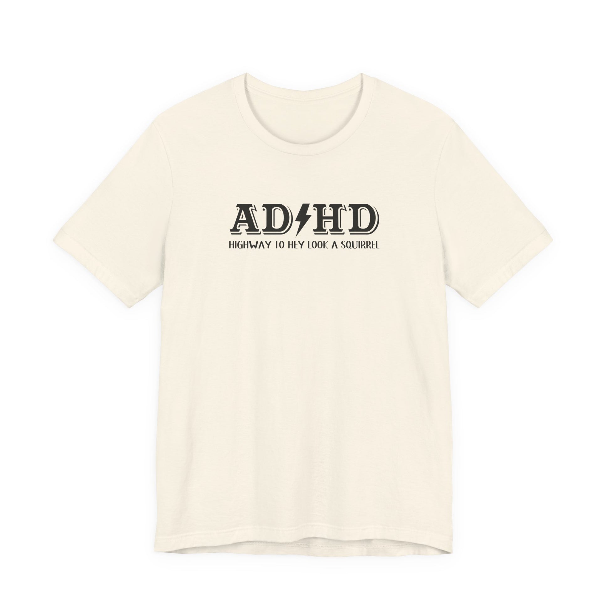 T-Shirt ADHD HIGHWAY T-Shirt – Funny ADHD T-Shirt with Bold Text