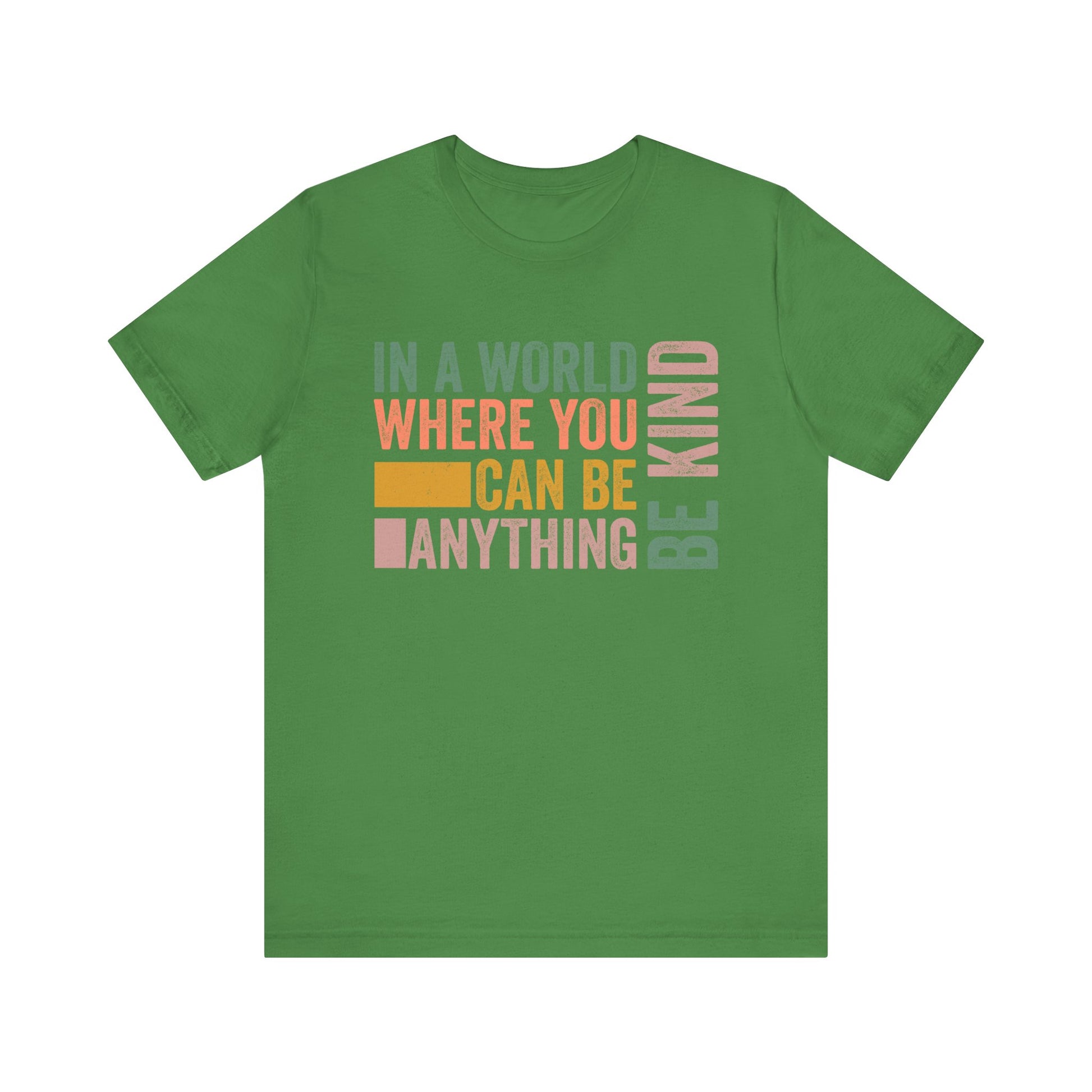 Leaf Positive Affirmation Shirt – Be Kind Inspirational Tee