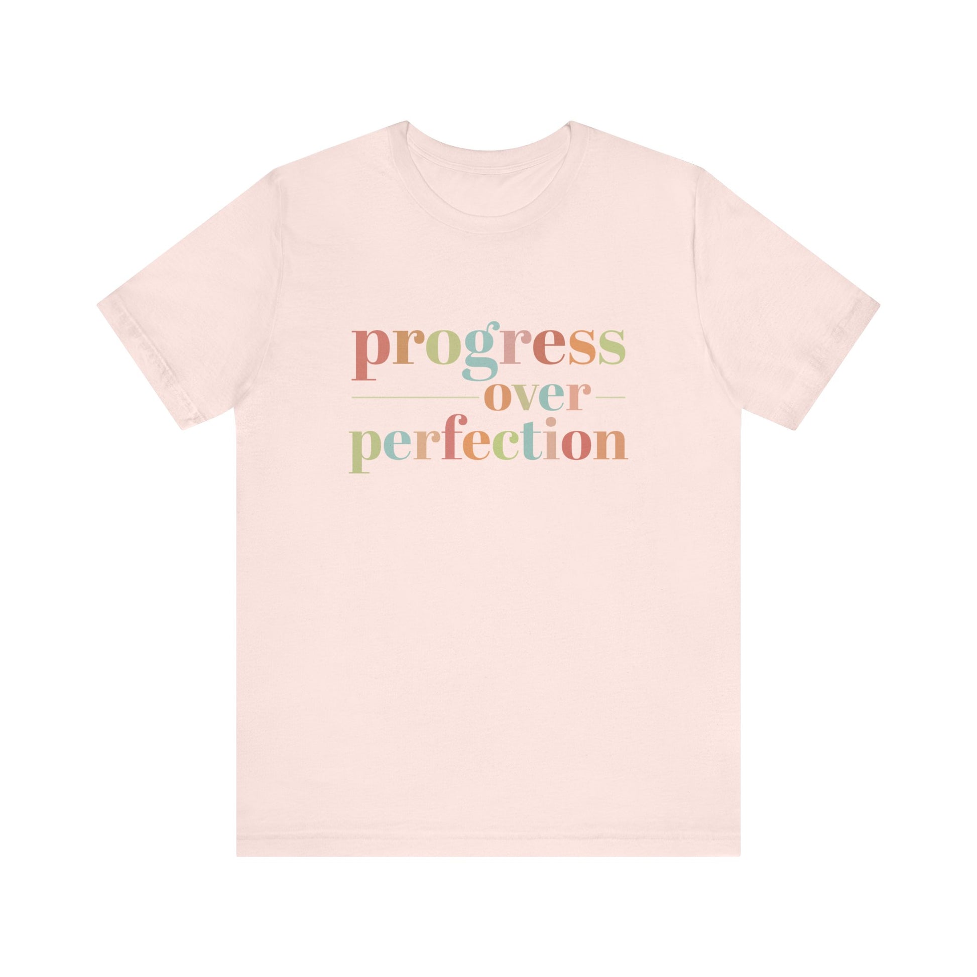 Soft Pink Progress Over Perfection Shirt – Growth Mindset Shirt