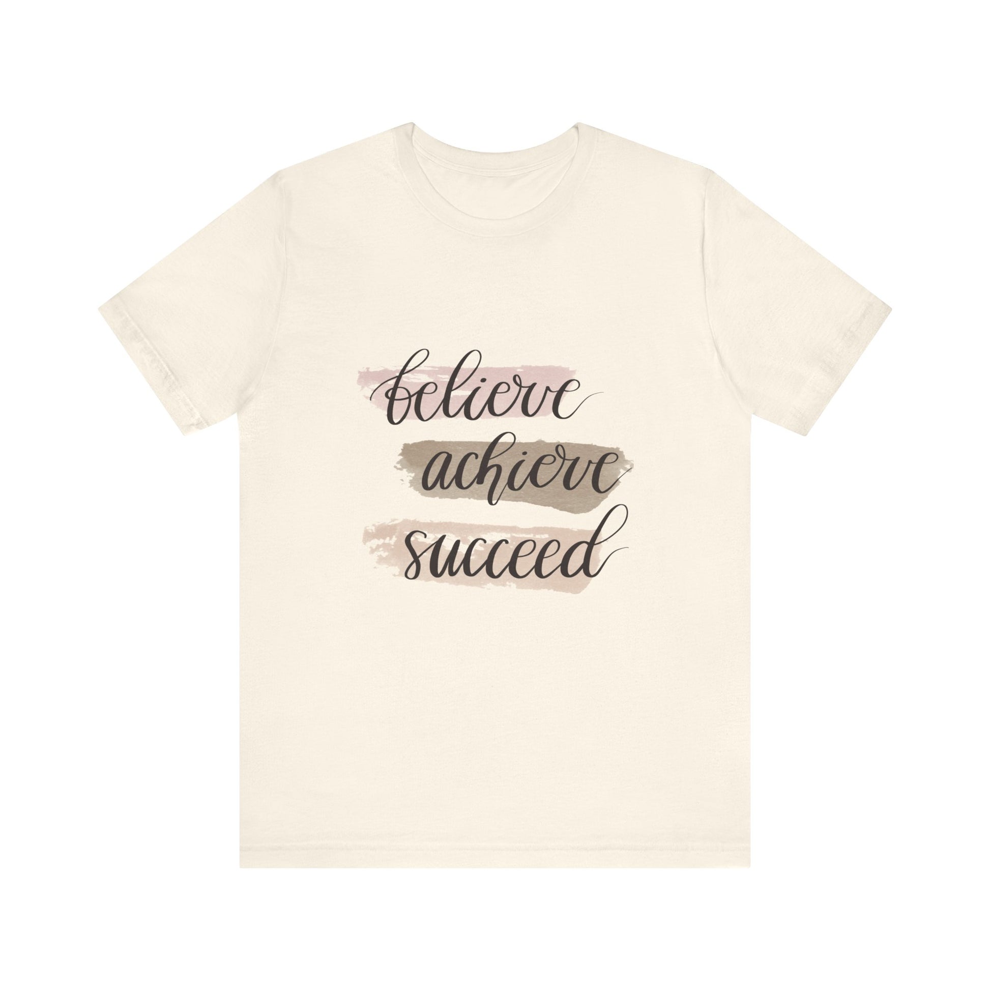 Natural Inspirational T Shirts – Believe Achieve Succeed Tee for Women