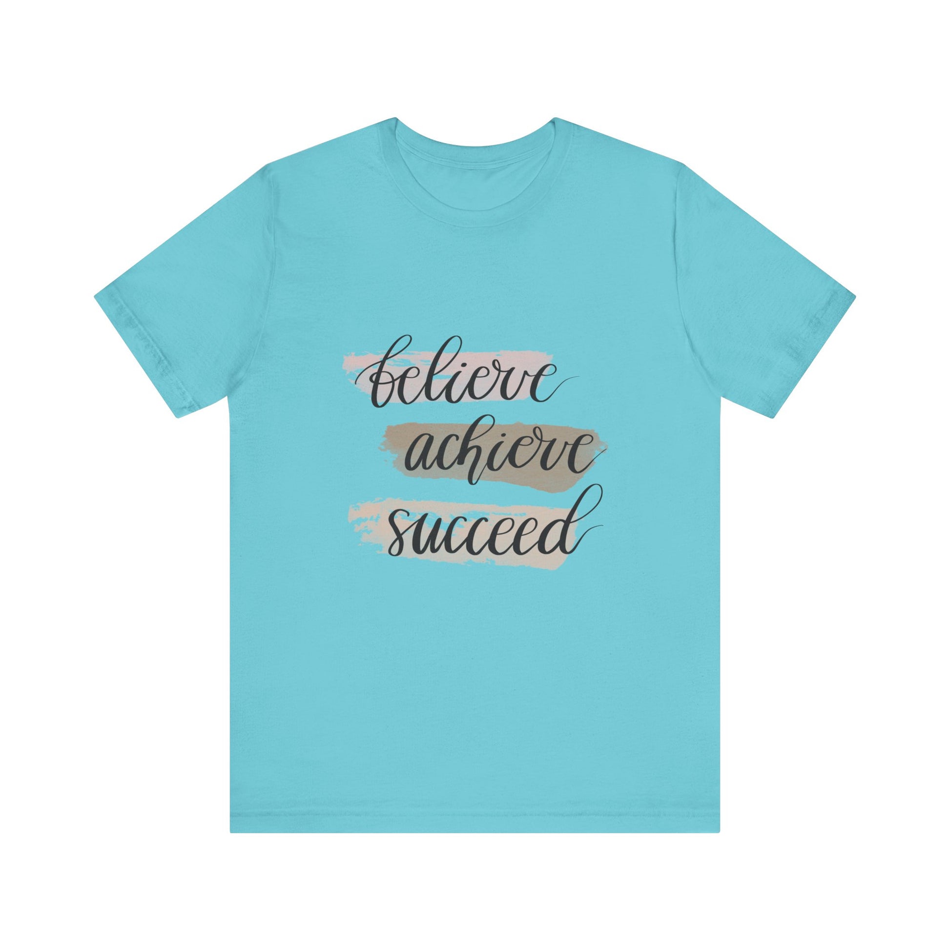 Turquoise Inspirational T Shirts – Believe Achieve Succeed Tee for Women