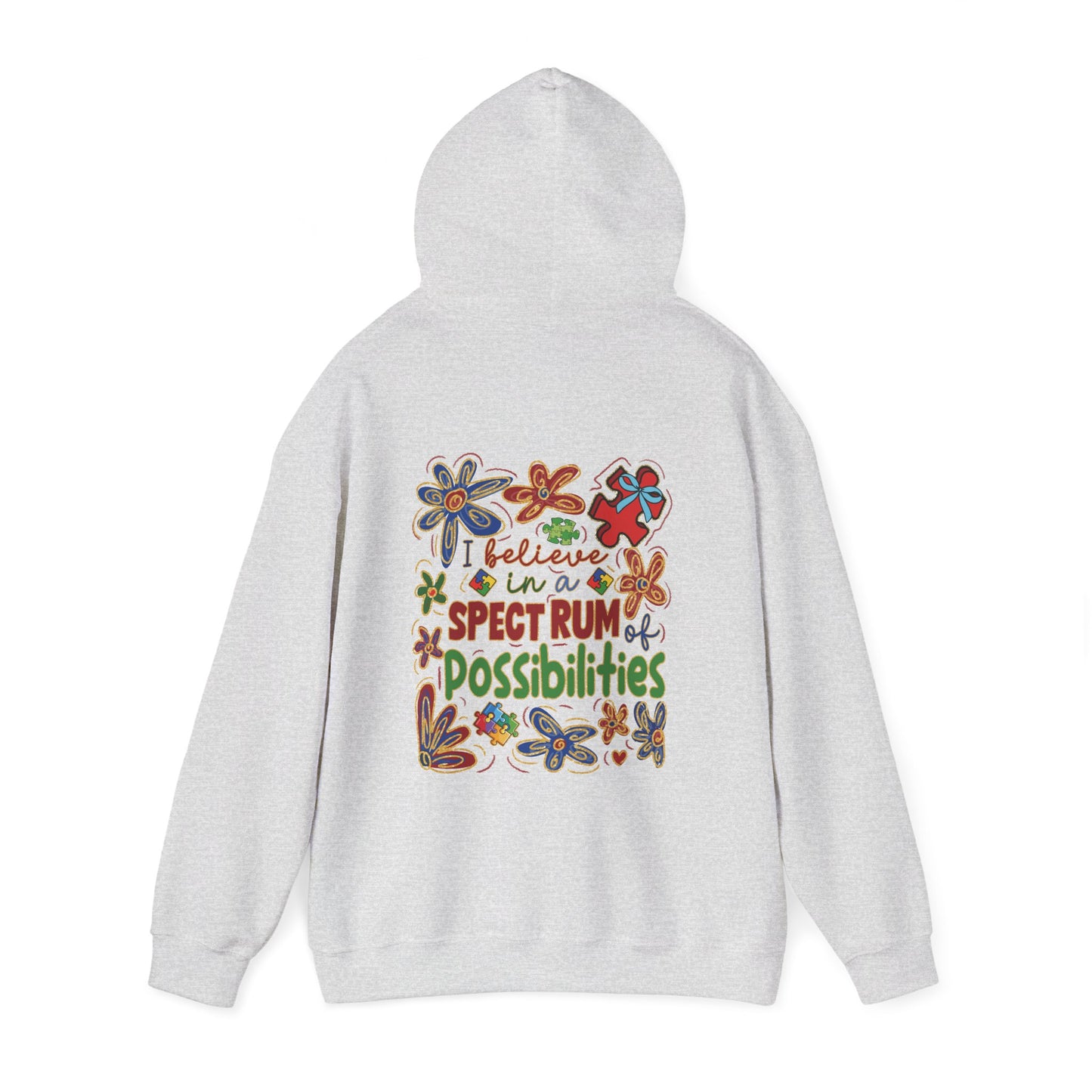 I believe in a SPECTRUM of Possibilities Hoodie – Colorful Back Print