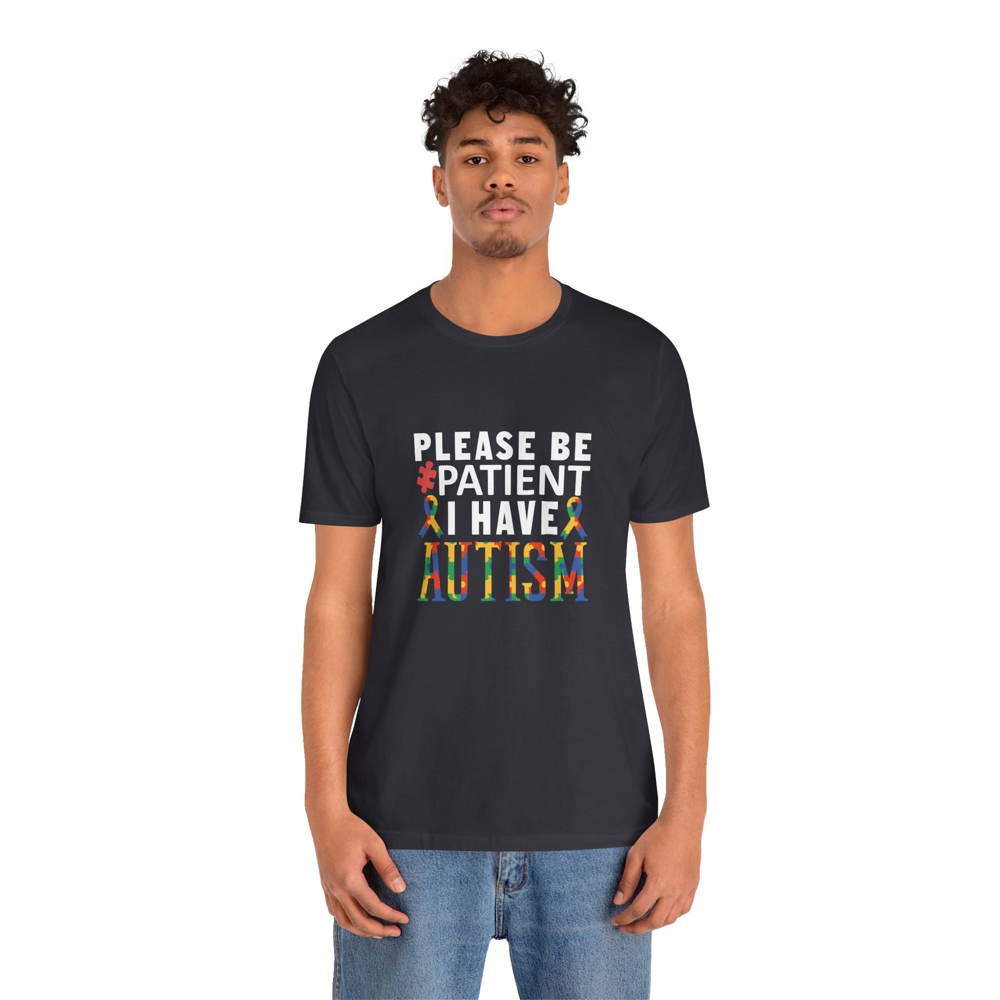 T-Shirt Please Be Patient I Have Autism Shirt
