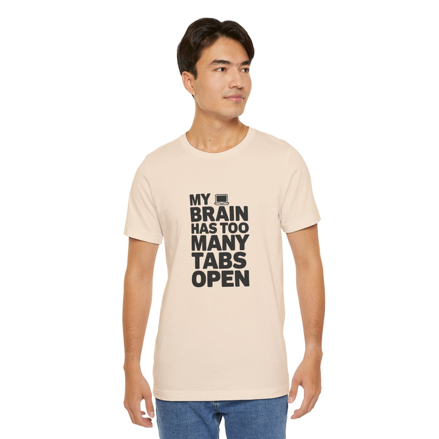 T-Shirt MY BRAIN HAS TOO MANY TABS OPEN – Funny ADHD T Shirt for Adults