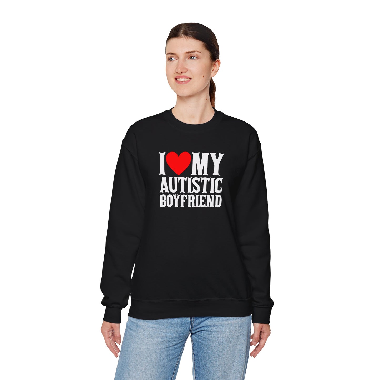 Sweatshirt I Love My Autistic Boyfriend Autism Sweatshirt for Women