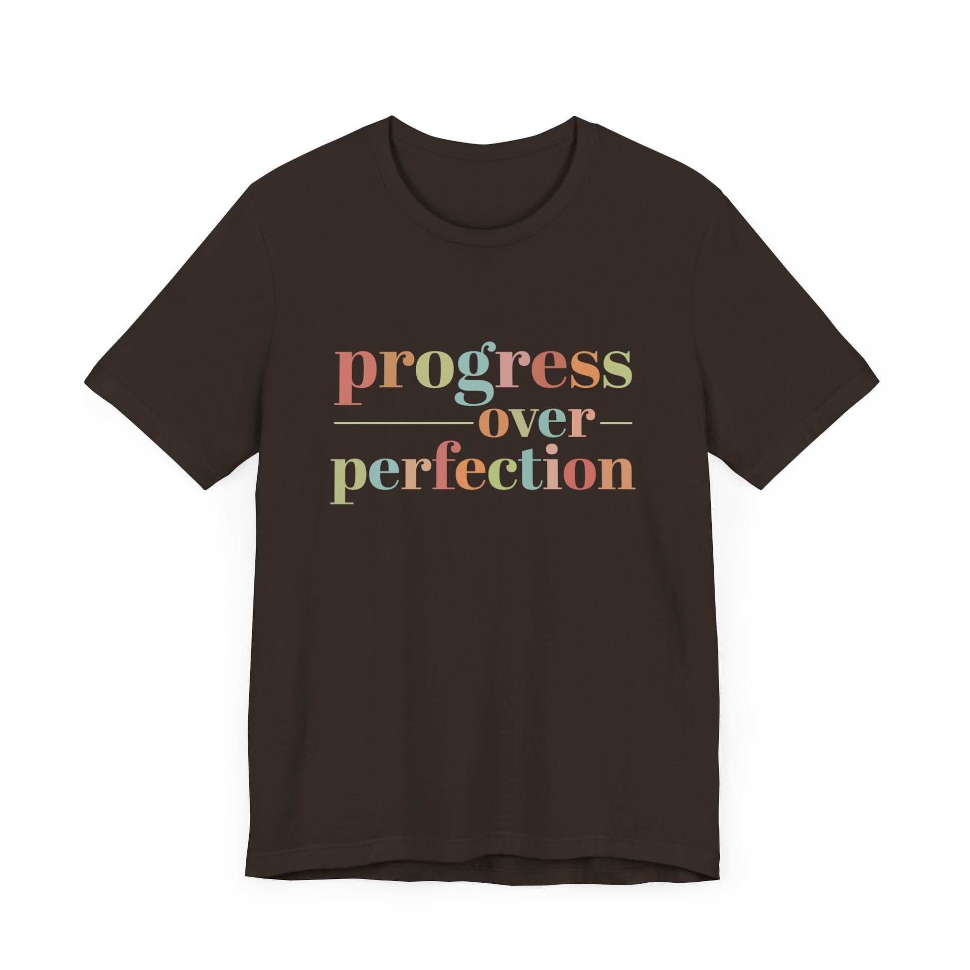 Progress Over Perfection Shirt – Growth Mindset Shirt