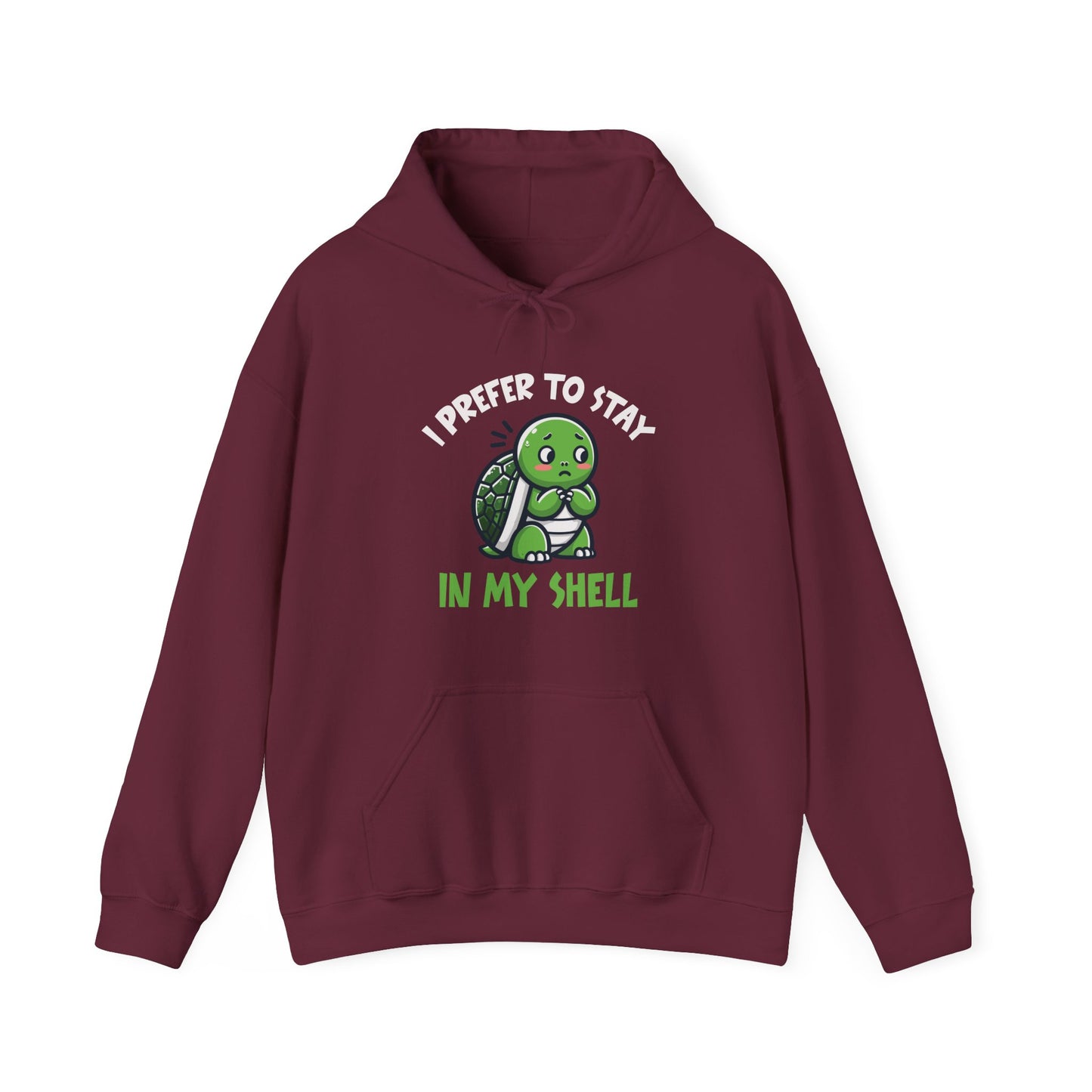 Hoodie I Prefer to Stay in My Shell Hoodie with Cute Anxious Turtle