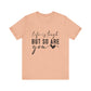 Heather Peach Life is Tough, But So Are You – Empowering Message Shirt