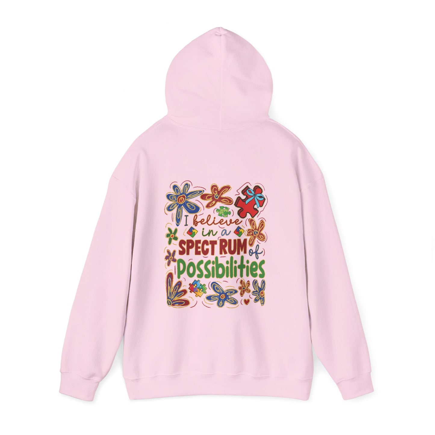 I believe in a SPECTRUM of Possibilities Hoodie – Colorful Back Print