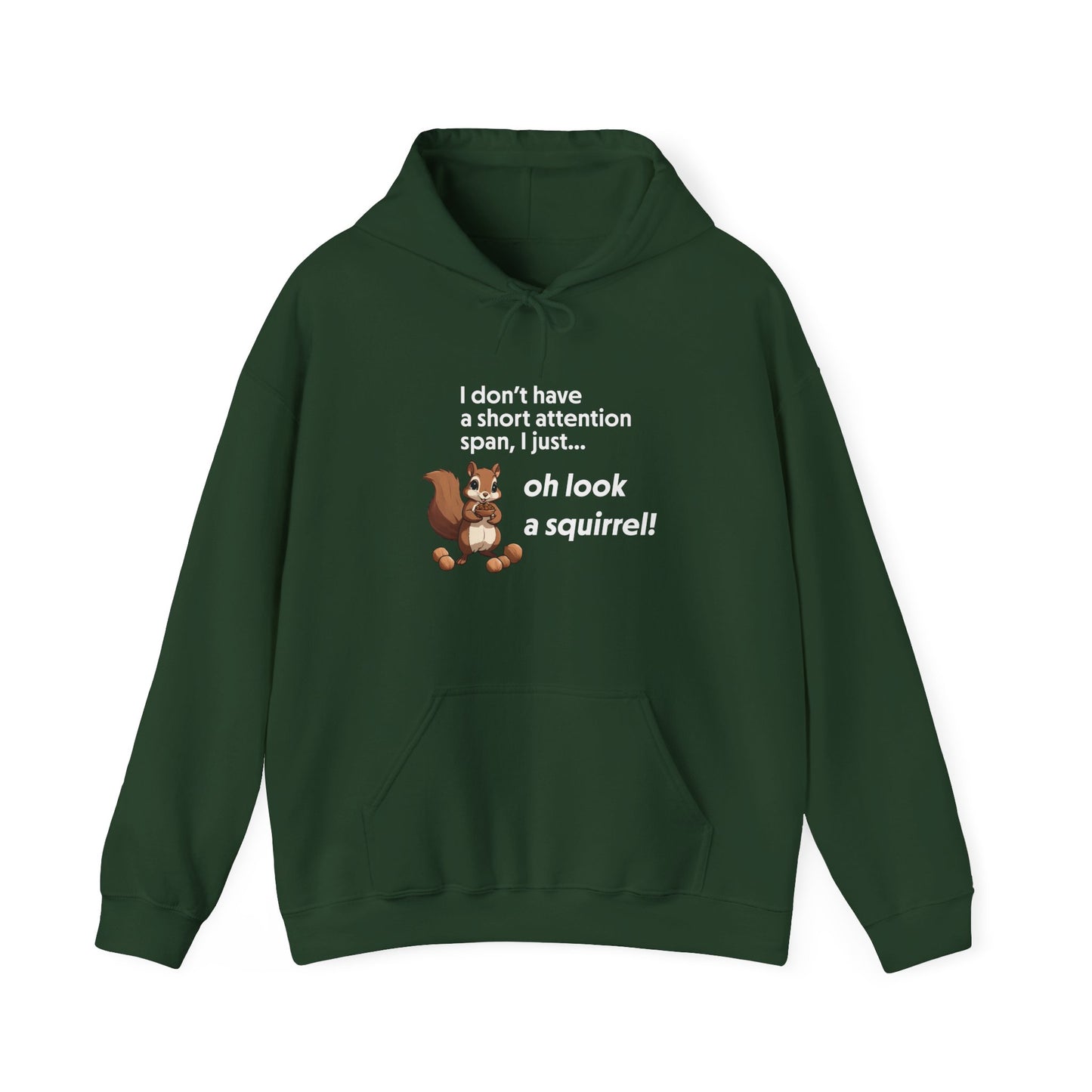 Hoodie I Don’t Have a Short Attention Span – Funny ADHD Hoodie with Squirrel