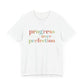 Progress Over Perfection Shirt – Growth Mindset Shirt