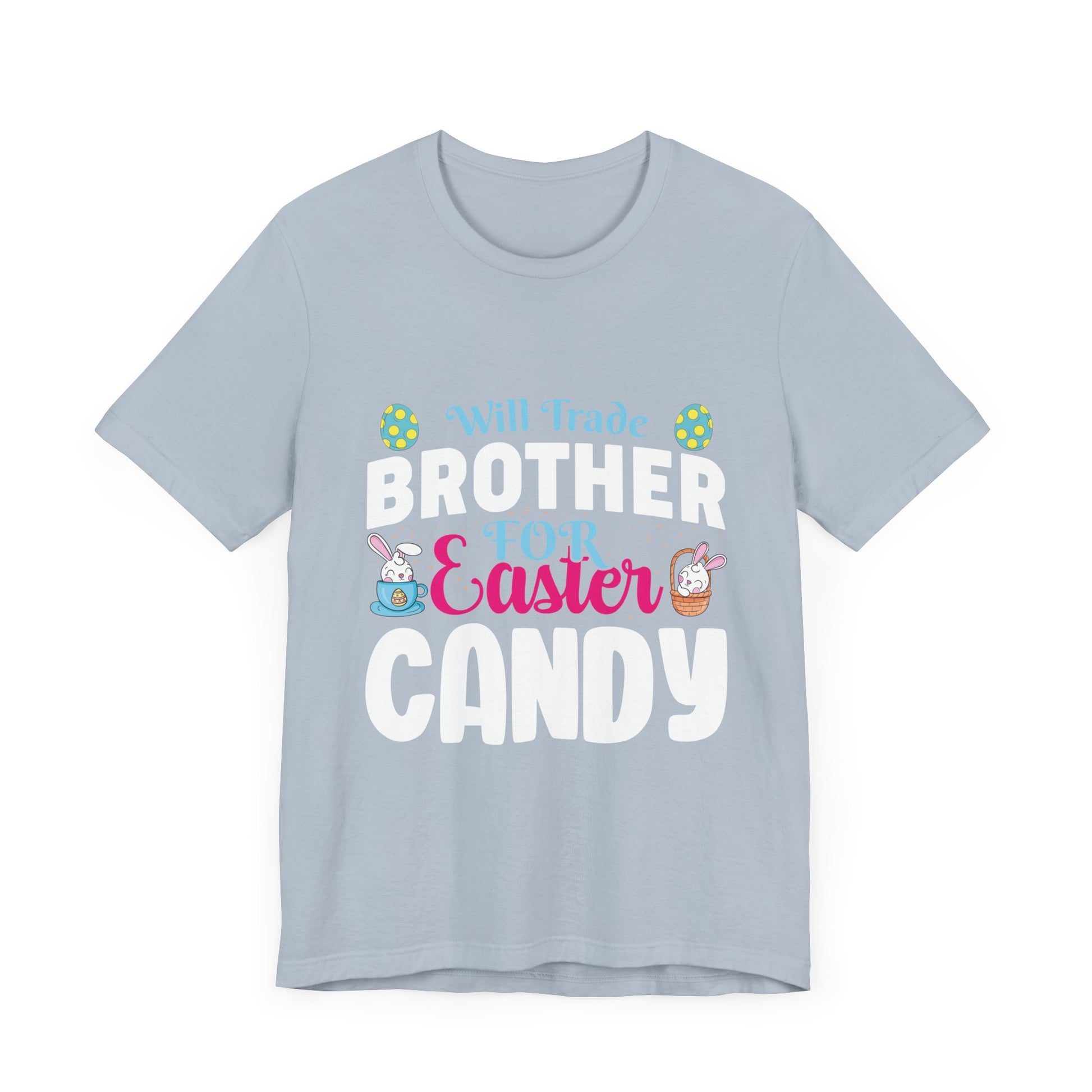 Women’s Easter Shirt – Will Trade Brother for Easter Candy Funny Tee