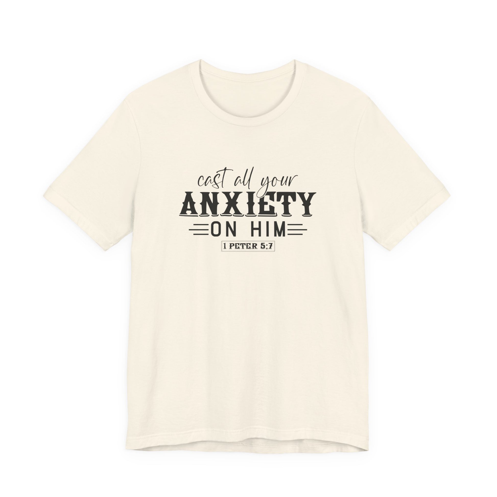 T-Shirt Cast All Your Anxiety on Him Anxiety Shirt – Christian Bible Verse Tee