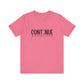 Charity-Pink Continue, Your Story Is Not Over – Suicide Prevention T Shirt