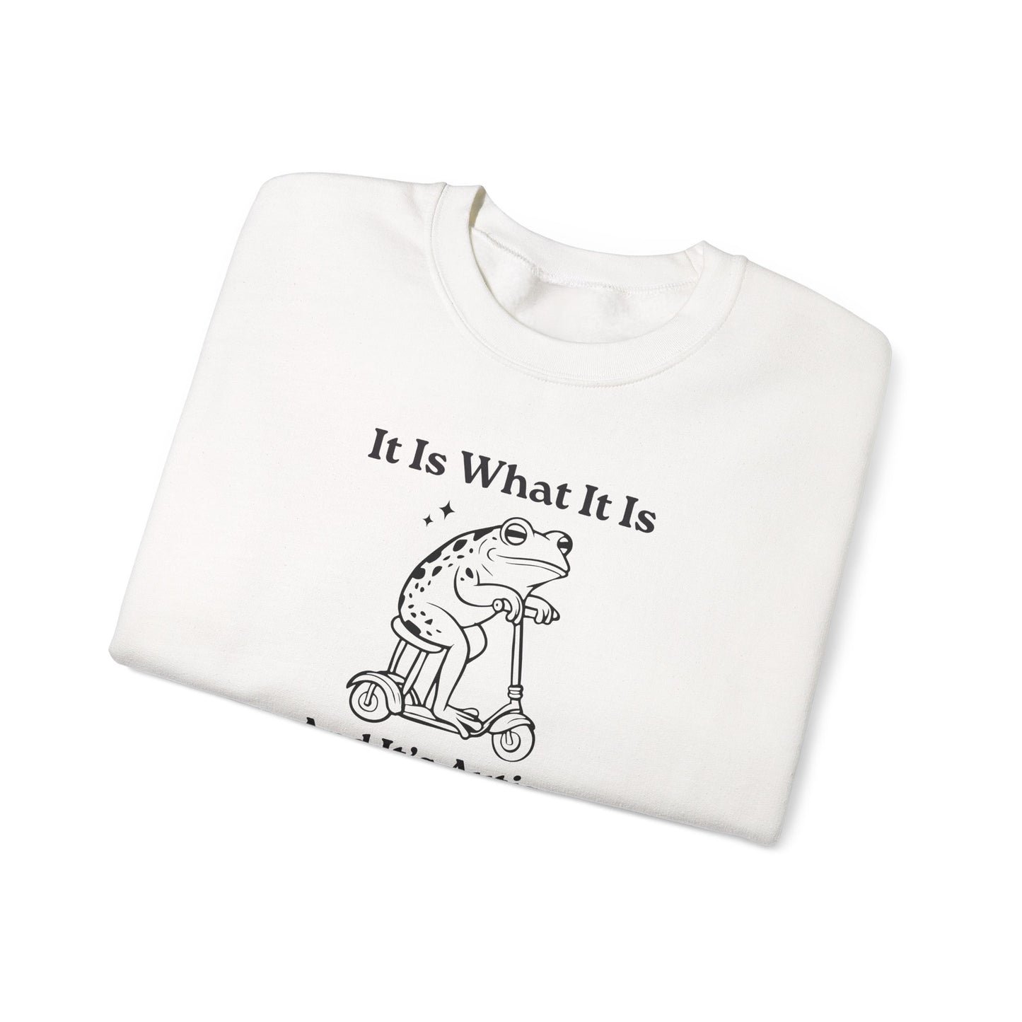 Sweatshirt It Is What It Is And It’s Autism Funny Sweatshirt for Adults & Teens