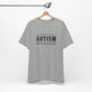 Autism; Seeing the World Differently Autism T-Shirt