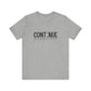 Athletic Heather Continue, Your Story Is Not Over – Suicide Prevention T Shirt