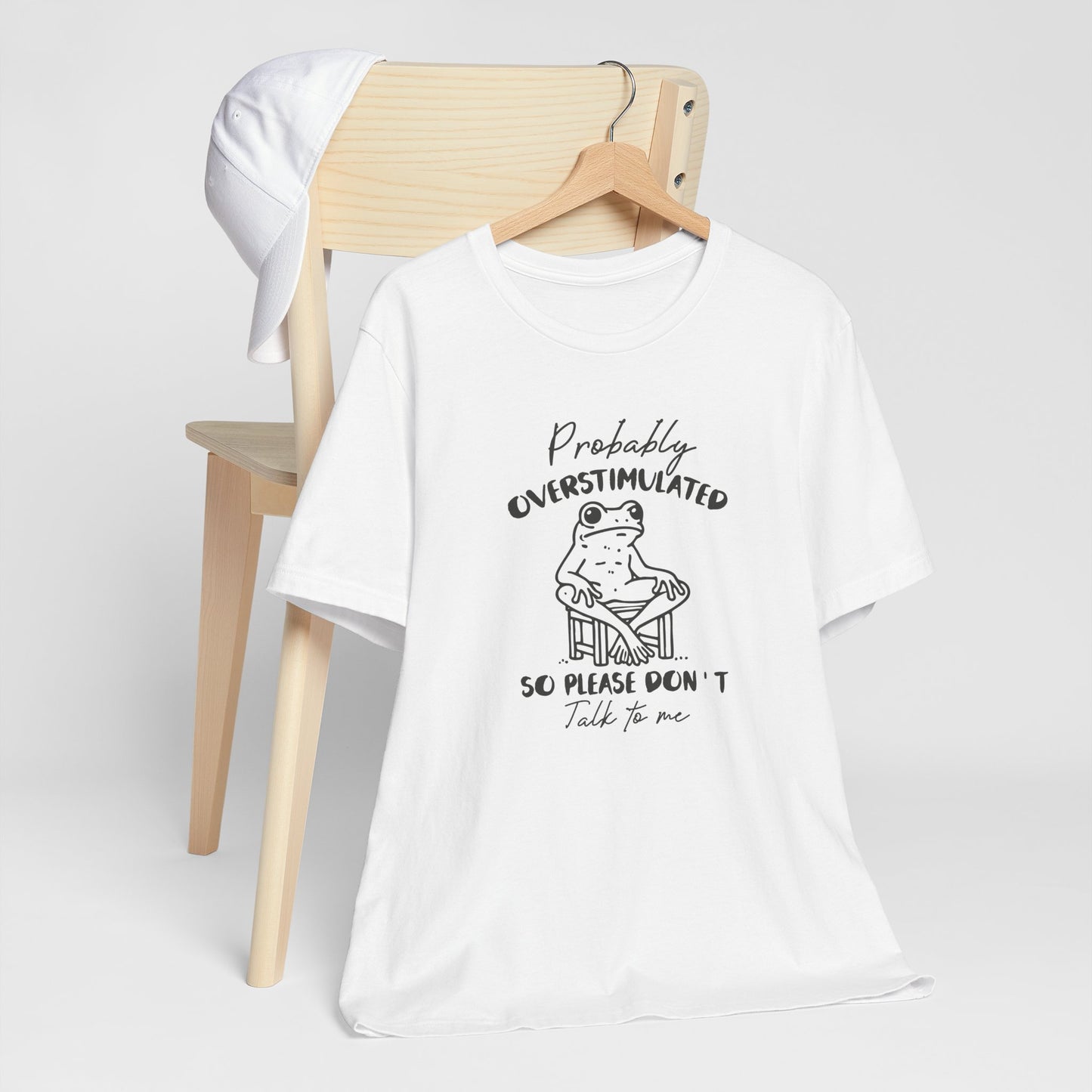 T-Shirt Probably Overstimulated Funny Anxiety Shirt – Frog Graphic Tee