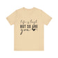 Soft Cream Life is Tough, But So Are You – Empowering Message Shirt