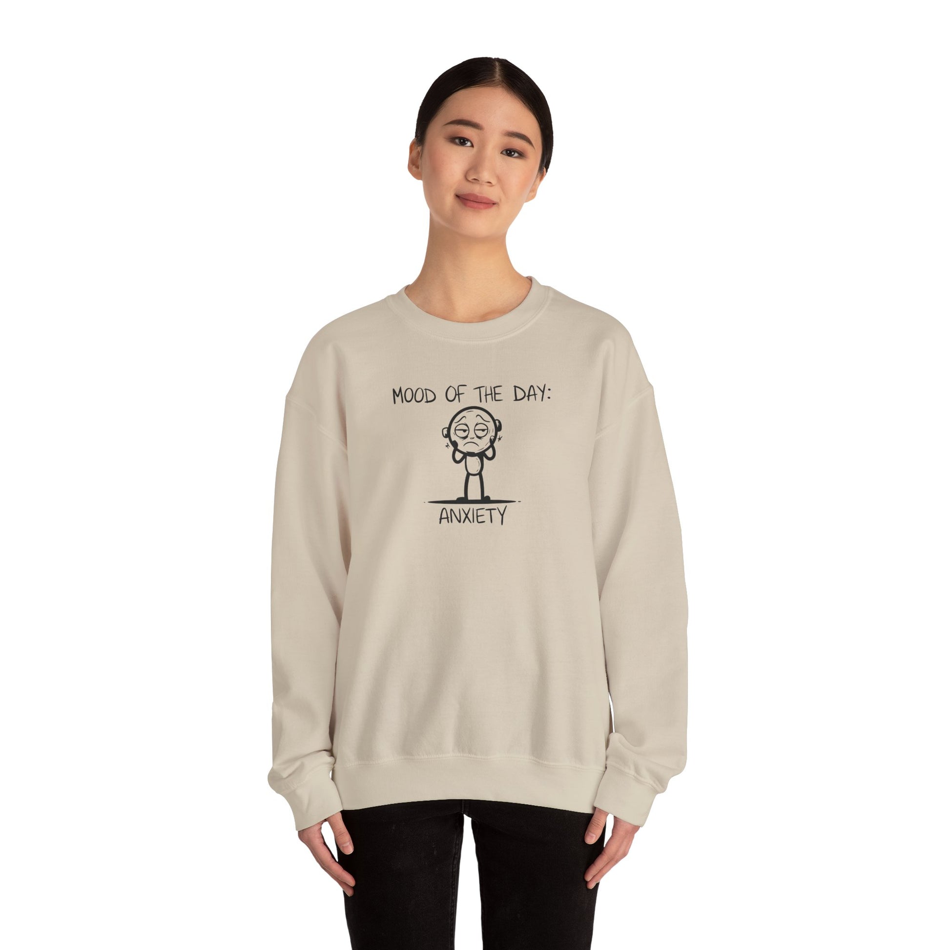 Sweatshirt Mood of the Day Anxiety - Honest Mental Health Sweatshirt for Women