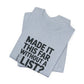 T-Shirt MADE IT THIS FAR WITHOUT A LIST – Funny ADHD T-Shirt for Adults